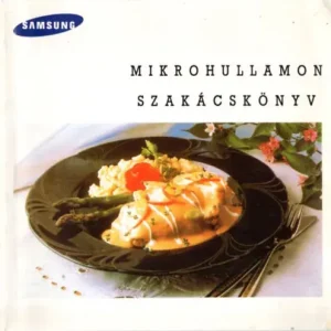 Mikrohullámon szakácskönyv - Samsung Alacsony ár