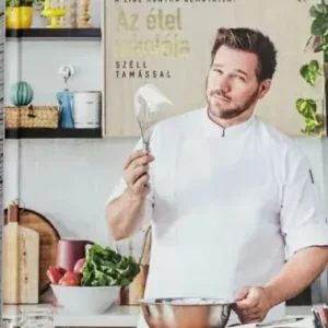 Széll Tamás: Az étel iskolája Széll Tamással Kedvezmény
