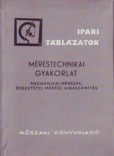 Hargittay Emil: Méréstechnikai gyakorlat Ne maradj le