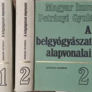 Akció Magyar-Petrányi: A belgyógyászat alapvonalai I-II.
