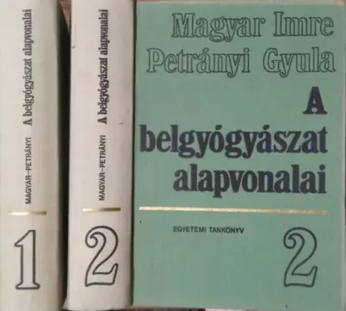 Akció Magyar-Petrányi: A belgyógyászat alapvonalai I-II.