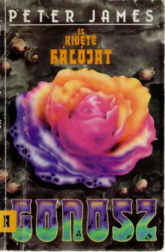 Utolsó esély ...és kiveté hálóját a gonosz - Peter James