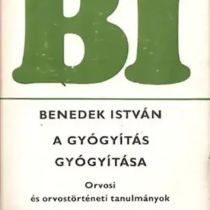 Legjobb ár Benedek István: A gyógyítás gyógyítása