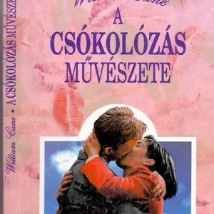 William Cane: A csókolózás művészete Alacsony ár
