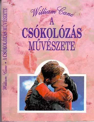 William Cane: A csókolózás művészete Alacsony ár