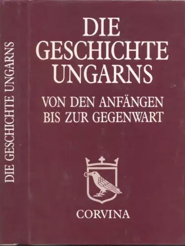 Benda Kálmán-Hanák Péter-Makkai László: Die geschichte Ungarns (von den Anfangen bis zur Gegenwart) Kihagyhatatlan ajánlat