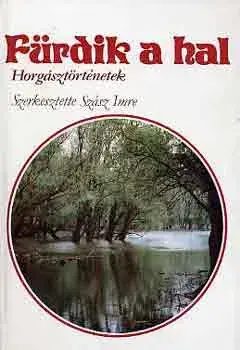 Szász Imre: Fürdik a hal (Horgásztörténetek) Bestseller