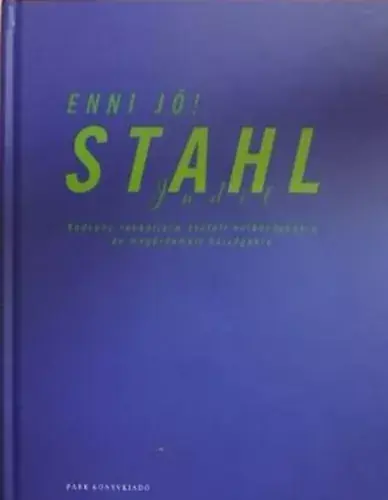 Stahl Judit: Enni jó! Bestseller