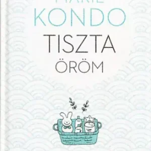 Marie Kondo: Tiszta öröm Akció