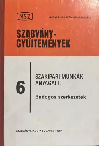 Outlet Szakipari munkák anyagai I. - Bádogos szerkezetek (Szabványgyűjtemények)