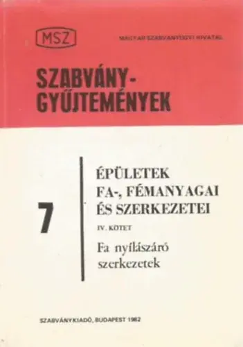 Épületek fa-, fémanyagai és szerkezetei IV. - Fa nyílászáró szerkezetek Prémium