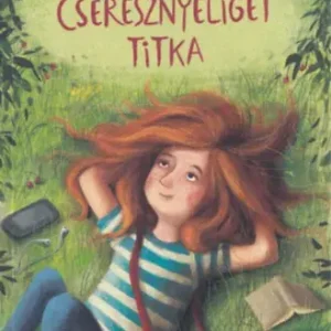 Wéber Anikó: Cseresznyeliget titka Árengedmény