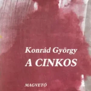 Újdonság Konrád György: A cinkos