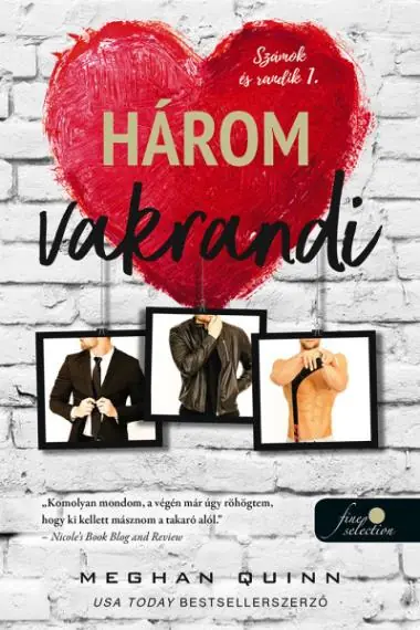 Kedvezményes ár Három vakrandi (Számok és randik 1.) Önállóan is olvasható!