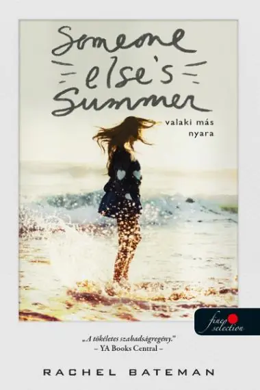 Someone Else’s Summer – Valaki más nyara Alacsony ár