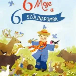 6 mese a 6. szülinapomra Akciós ár