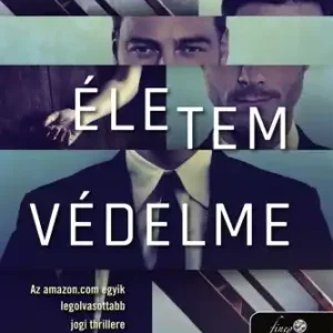 Életem védelme (Történetek a tárgyalóteremből 1.) Nézd meg most