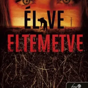 Élve eltemetve (Zoe Bentley 2.) Kedvezményes ár