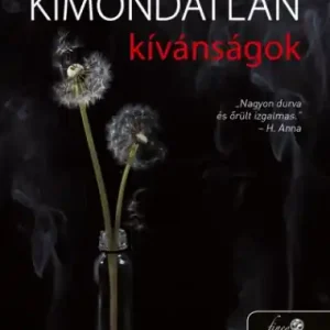 Exkluzív ajánlat Kimondatlan kívánságok