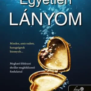 Egyetlen lányom Exkluzív ajánlat