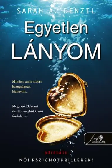 Egyetlen lányom Exkluzív ajánlat