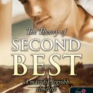The Theory of Second Best – A második legjobb elmélete (Cake 2.) Önállóan is olvasható! Utolsó esély