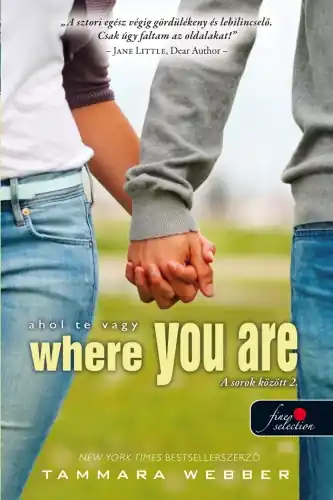 Where You Are – Ahol te vagy (A sorok között 2.) Vedd meg online