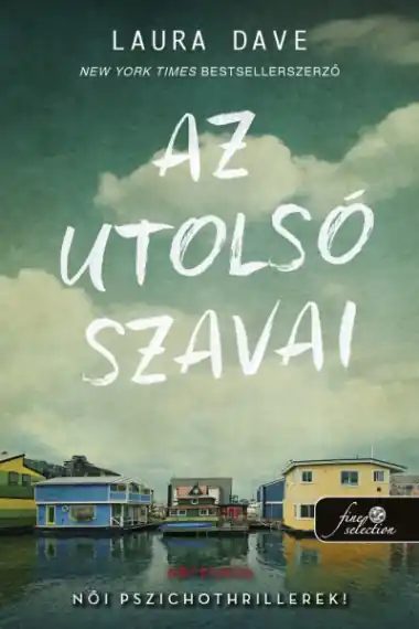 Az utolsó szavai Újdonság