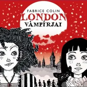 A különös Wilcox lányok 1. London vámpírjai Különleges ajánlat