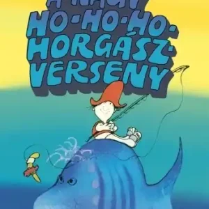 A nagy Ho-ho-ho-horgászverseny Árengedmény