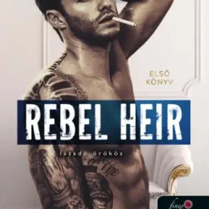 Vedd meg online Rebel Heir – Lázadó örökös (Rush 1.)