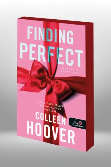 Újdonság Finding Perfect – Megvan a tökéletes (Reménytelen 2,6) - Különleges éldekorált kiadás!