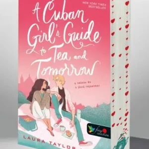 A Cuban Girl’s Guide to Tea and Tomorrow – A teázás és a jövő rejtelmei - Különleges éldekorált kiadás! Árcsökkenés