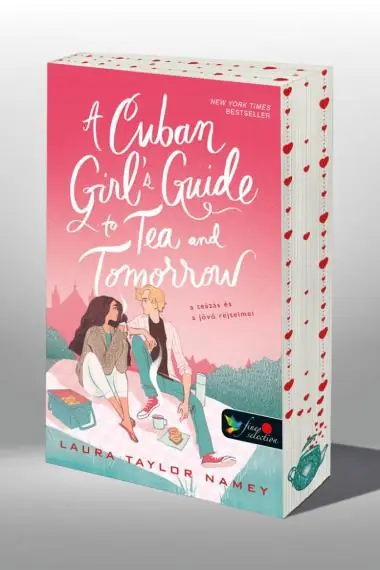 A Cuban Girl’s Guide to Tea and Tomorrow – A teázás és a jövő rejtelmei - Különleges éldekorált kiadás! Árcsökkenés