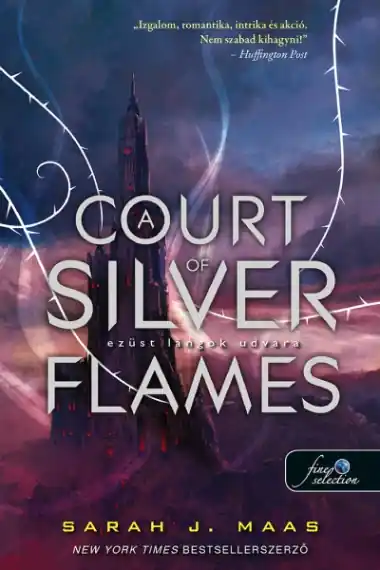 A Court of Silver Flames – Ezüst lángok udvara (Tüskék és rózsák udvara 5.) Ne maradj le
