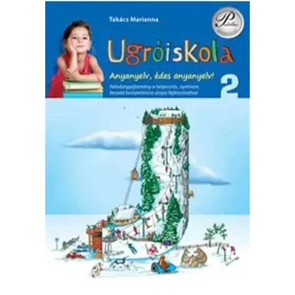 Ugróiskola 2. osztály - Anyanyelv, édes anyanyelv! Utolsó esély