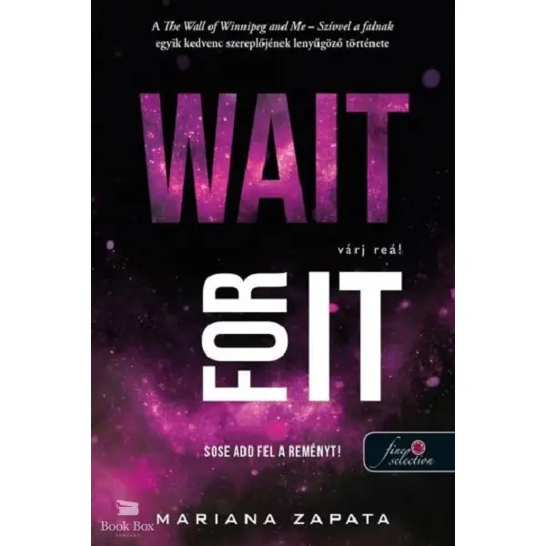 Wait For It - Várj reá! Azonnal elérhető