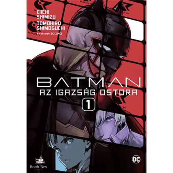 Vedd meg most Batman - Az igazság ostora 1.