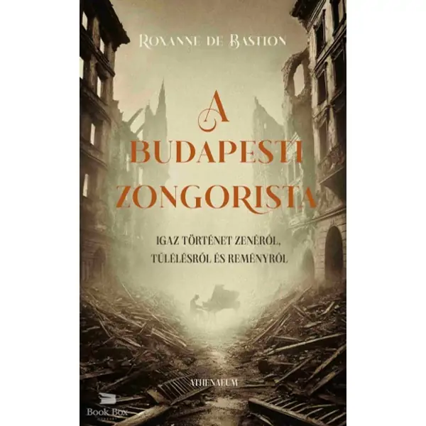 A budapesti zongorista- Igaz történet zenéről, túlélésről és reményről Biztonságos vásárlás