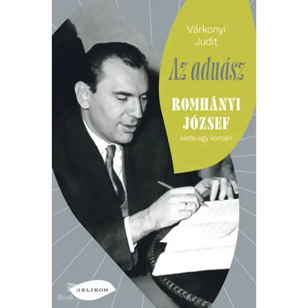 Vedd meg online Az aduász- Romhányi József élete egy körben