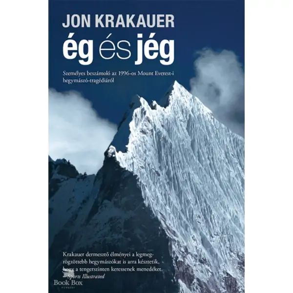 Ég és jég- Személyes beszámoló az 1996-os Mount Everest-i hegymászó-tragédiáról Utolsó esély