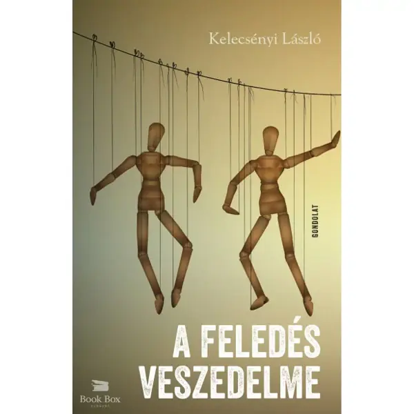 A feledés veszedelme Legkelendőbb