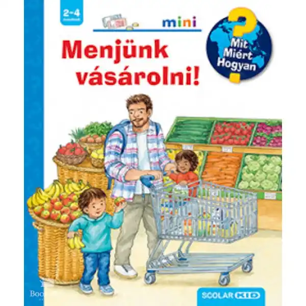 Menjünk vásárolni!- Mit? Miért? Hogyan? Mini Rendeld meg most