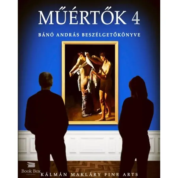 Ne maradj le Műértők 4- Bánó András beszélgetőkönyve