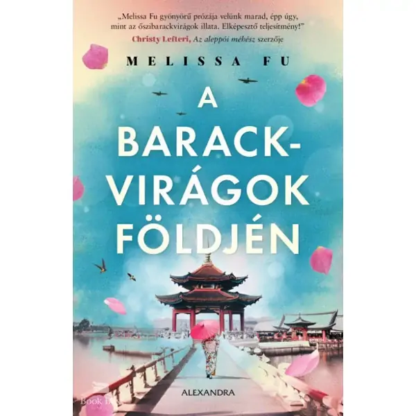 A barackvirágok földjén Azonnal elérhető