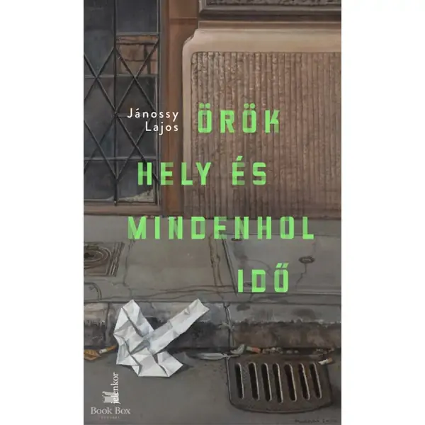 Vásárlói kedvenc Örök hely és mindenhol idő