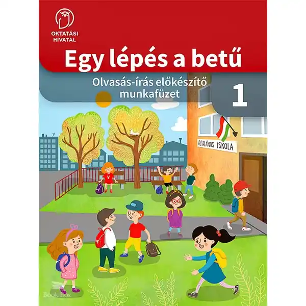 Alacsony ár Egy lépés a betű – Olvasás-írás előkészítő munkafüzet 1.