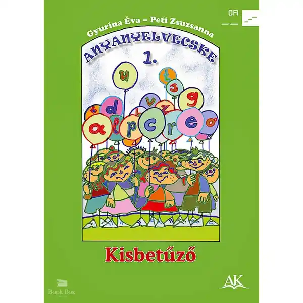 Anyanyelvecske 1. Kisbetűző Csak ma
