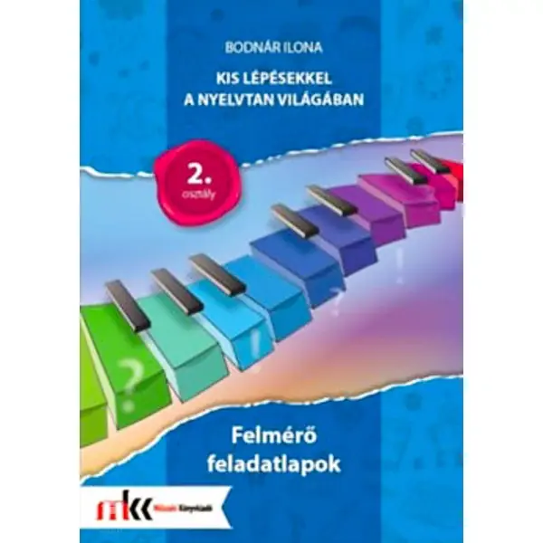 Árcsökkenés Kis lépésekkel a nyelvtan világában felmérő feladatlapok 2. osztály