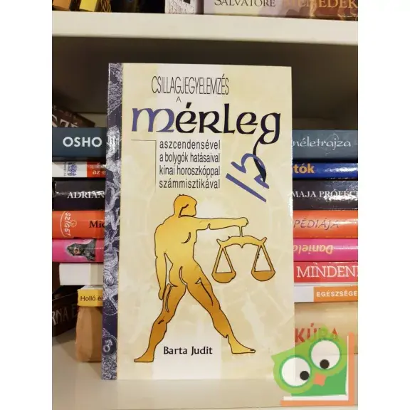 Alacsony ár Barta Judit: A Mérleg (csillagjegyelemzés)